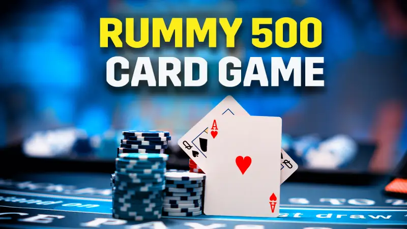 Rummy 500 card game